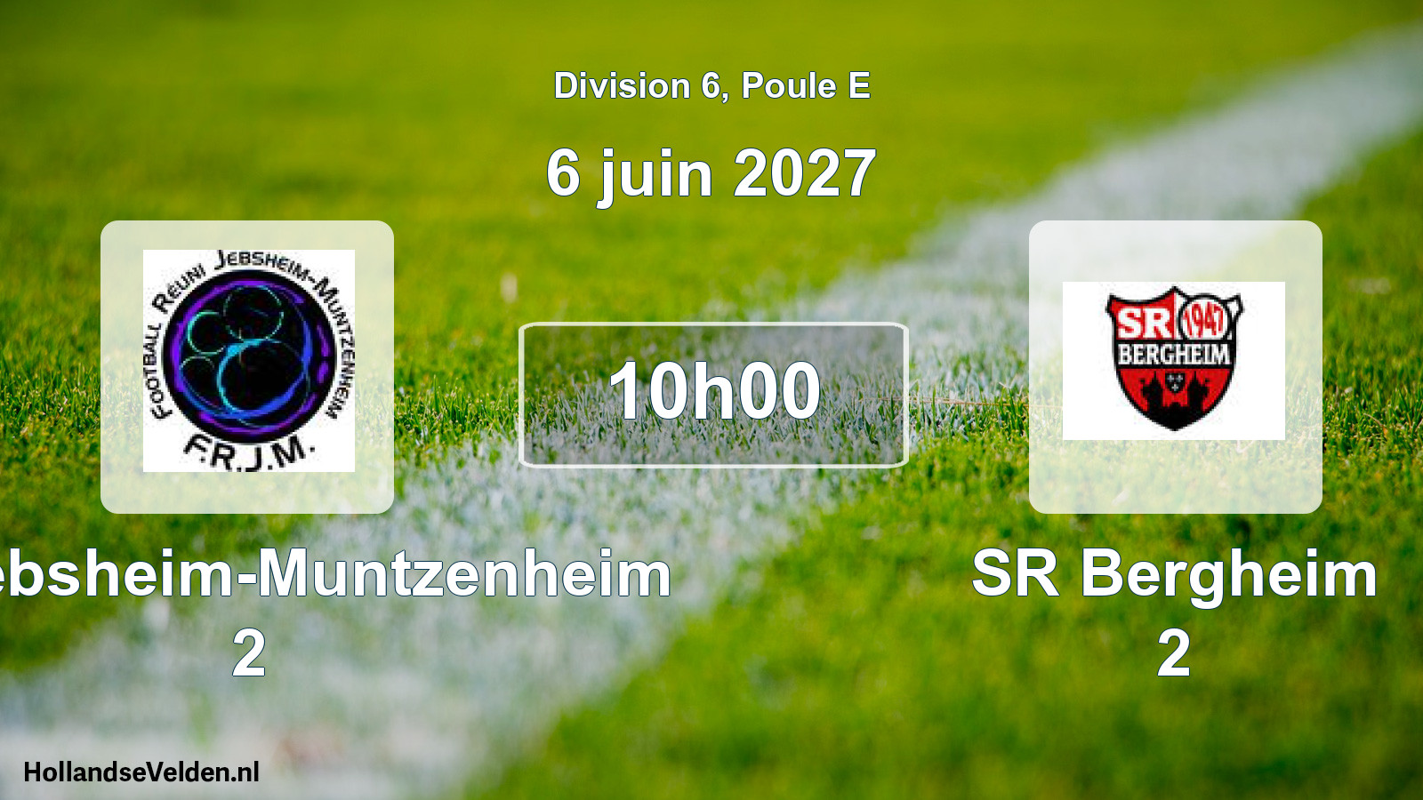 Scheduled Match: FR Jebsheim-Muntzenheim 2 - SR Bergheim 2 (6 June 2027)