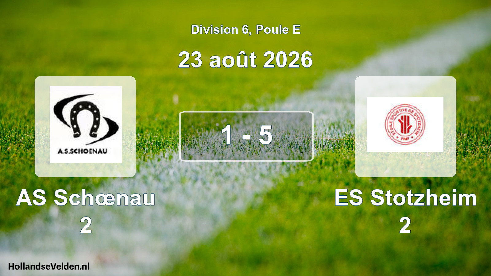 Scheduled Match: AS Schœnau 2 - ES Stotzheim 2 (23 August 2026)