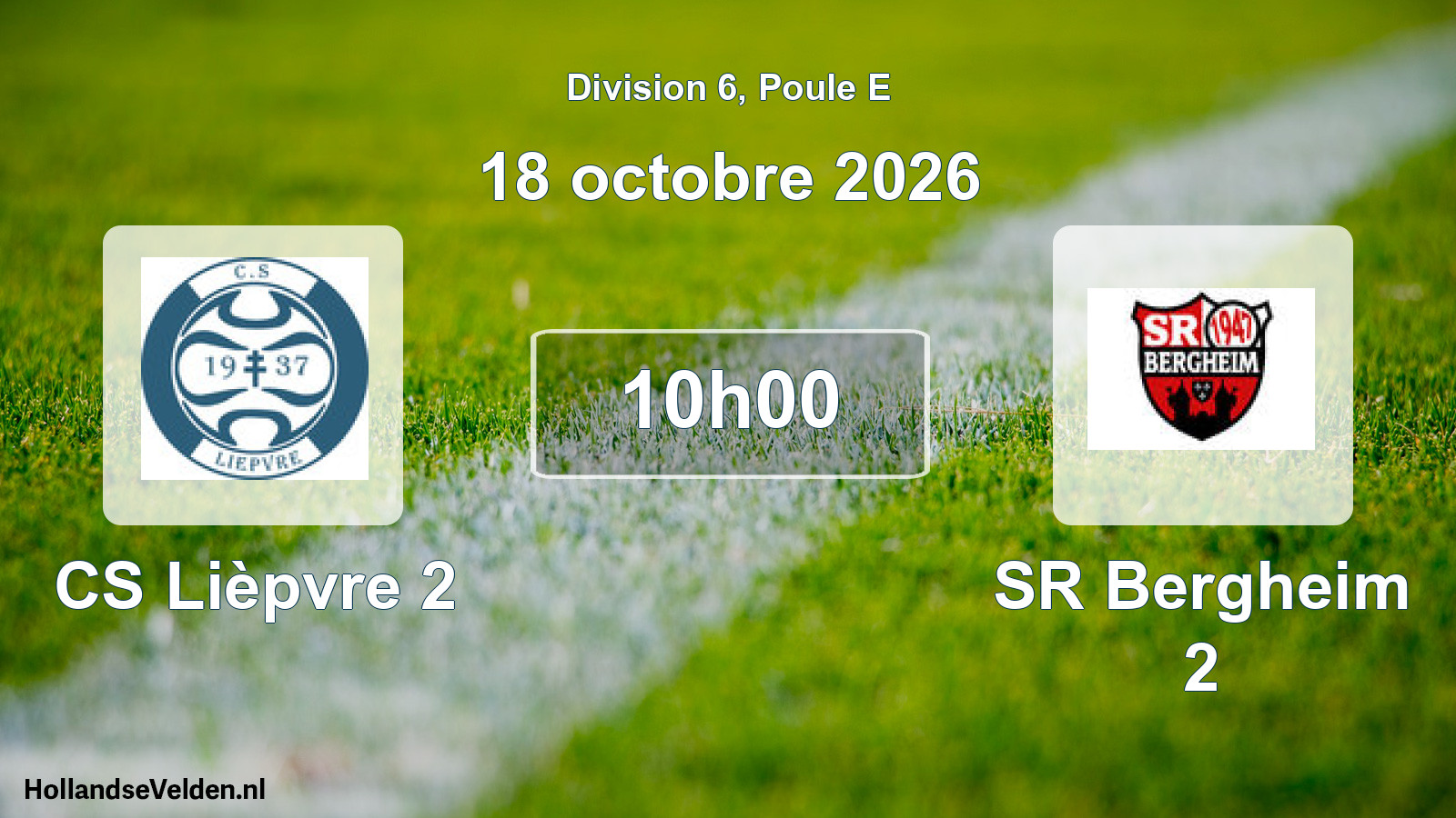 Match programmé: CS Lièpvre 2 - SR Bergheim 2 (18 octobre 2026)