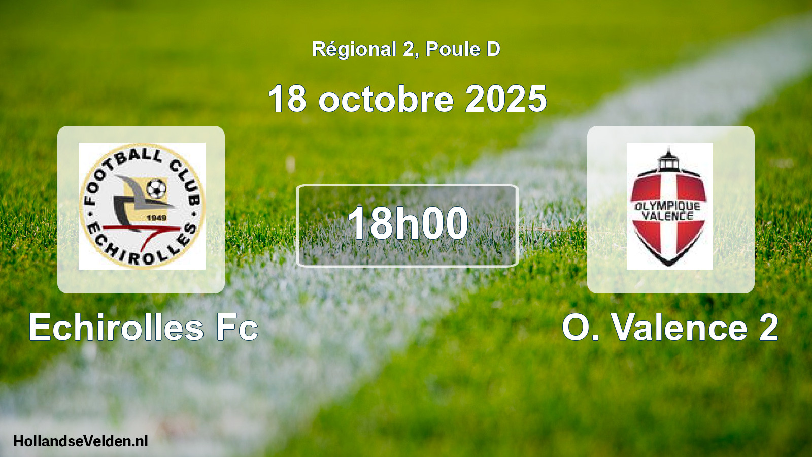 Geplande wedstrijd: Echirolles Fc - O. Valence 2 (18 octobre 2025)