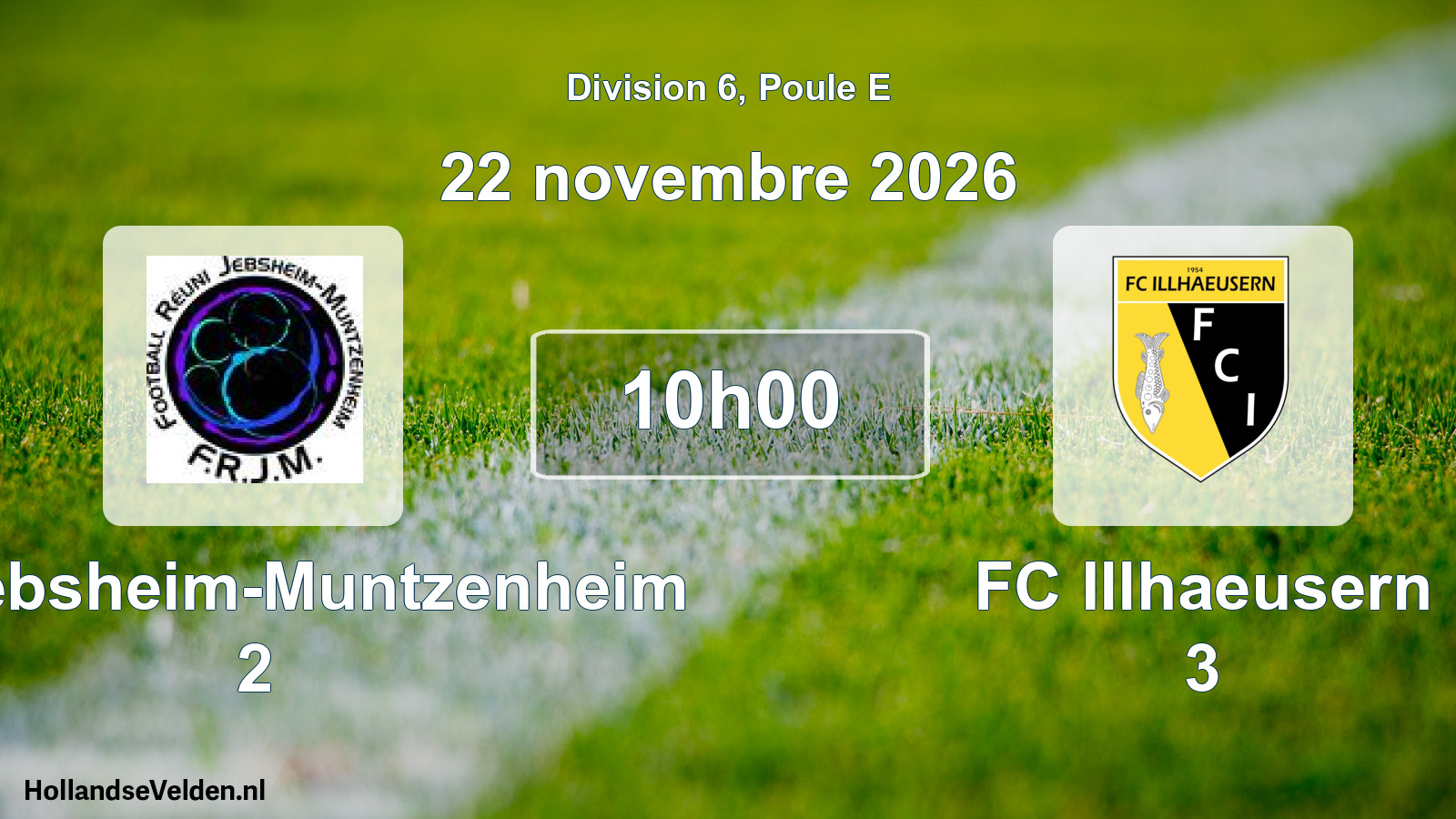Scheduled Match: FR Jebsheim-Muntzenheim 2 - FC Illhaeusern 3 (22 November 2026)