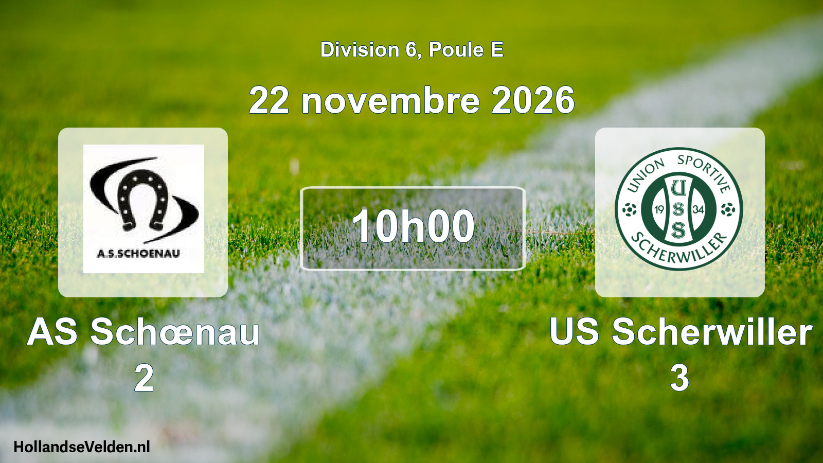 Scheduled Match: AS Schœnau 2 - US Scherwiller 3 (22 November 2026)