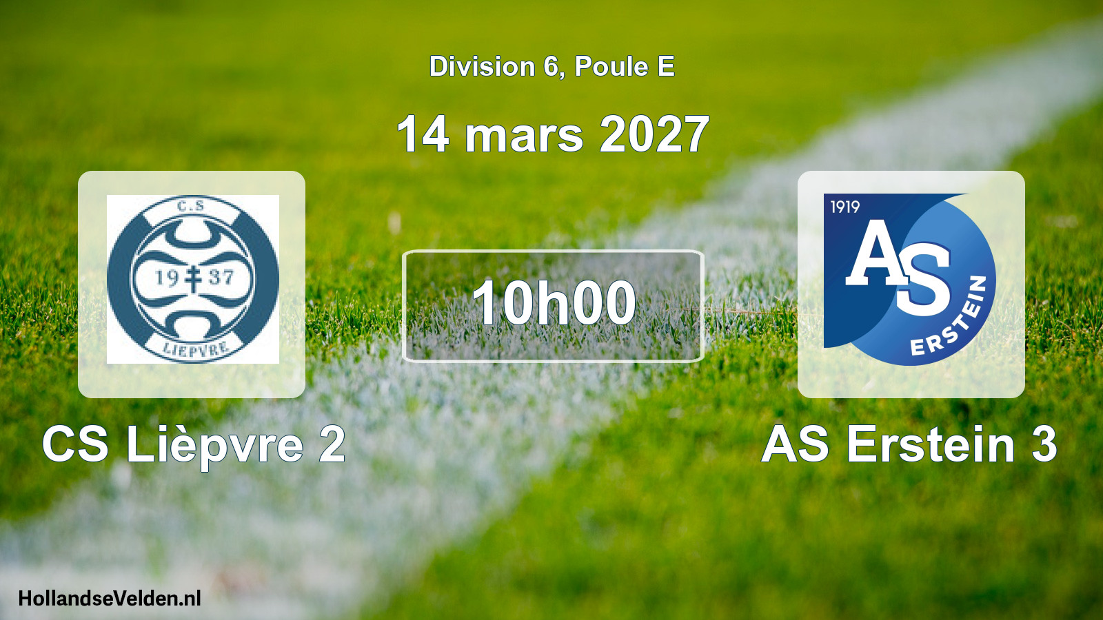 Scheduled Match: CS Lièpvre 2 - AS Erstein 3 (14 March 2027)