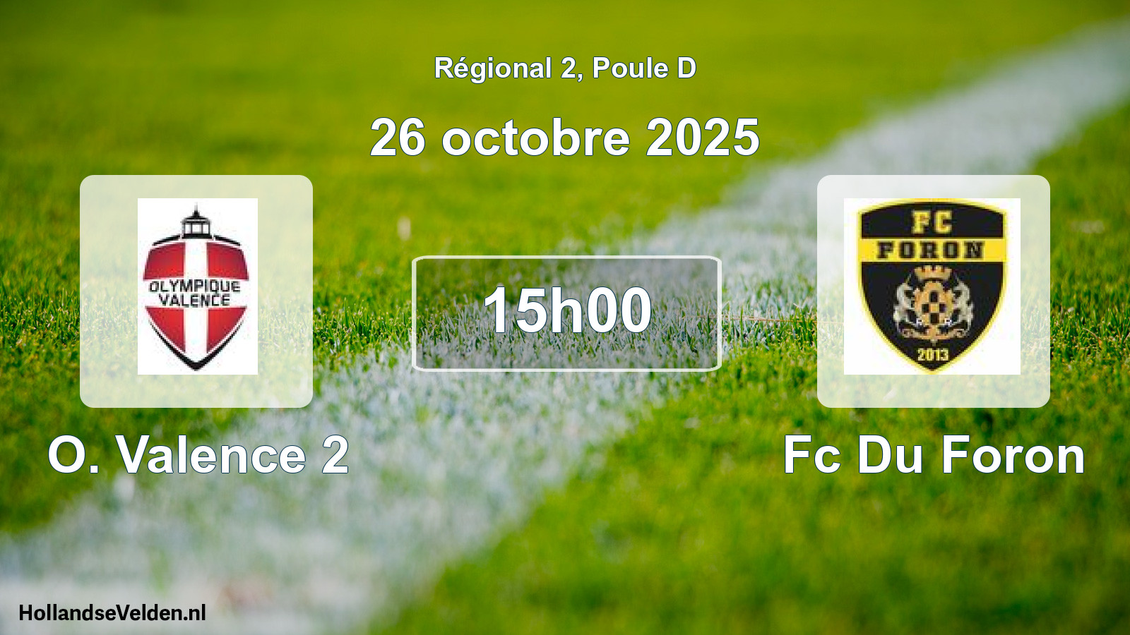 Geplande wedstrijd: O. Valence 2 - Fc Du Foron (26 oktober 2025)