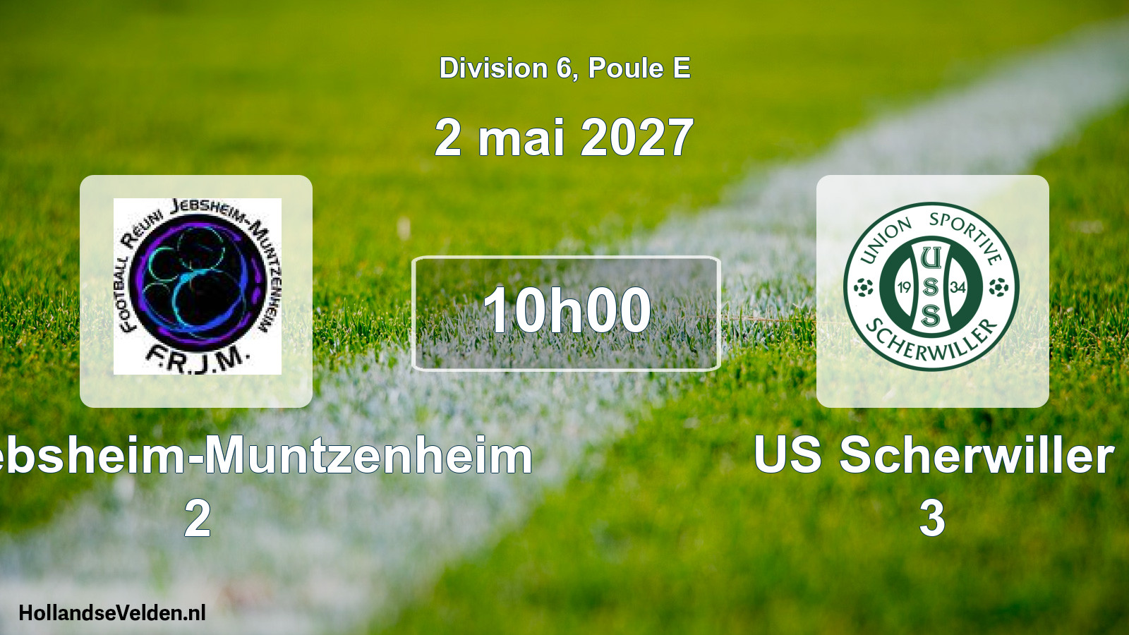 Scheduled Match: FR Jebsheim-Muntzenheim 2 - US Scherwiller 3 (2 May 2027)