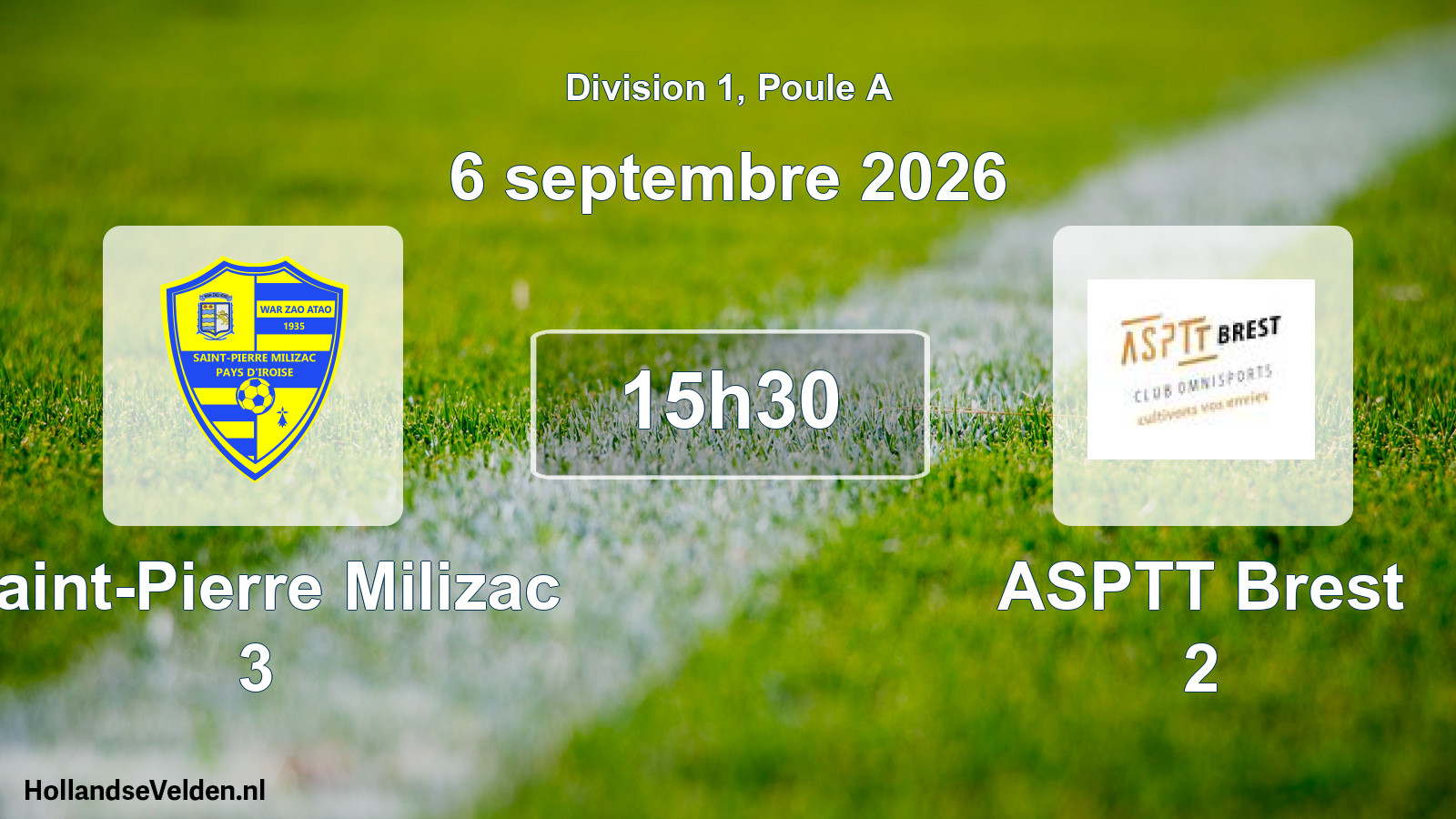 Scheduled Match: Saint-Pierre Milizac 3 - ASPTT Brest 2 (6 September 2026)