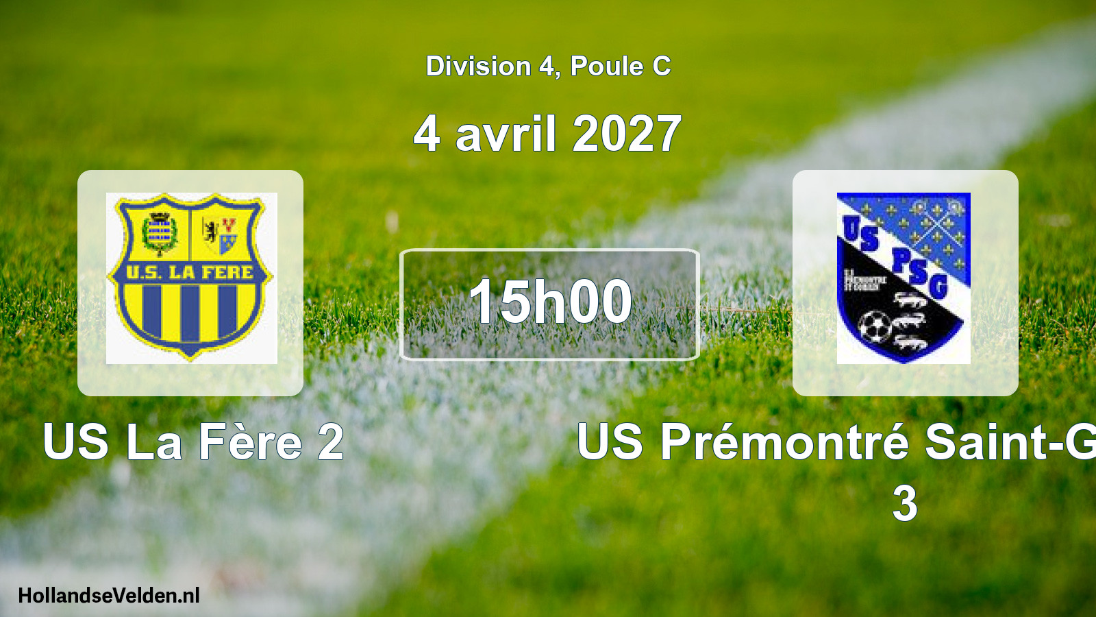 Scheduled Match: US La Fère 2 - US Prémontré Saint-Gobain 3 (4 April 2027)