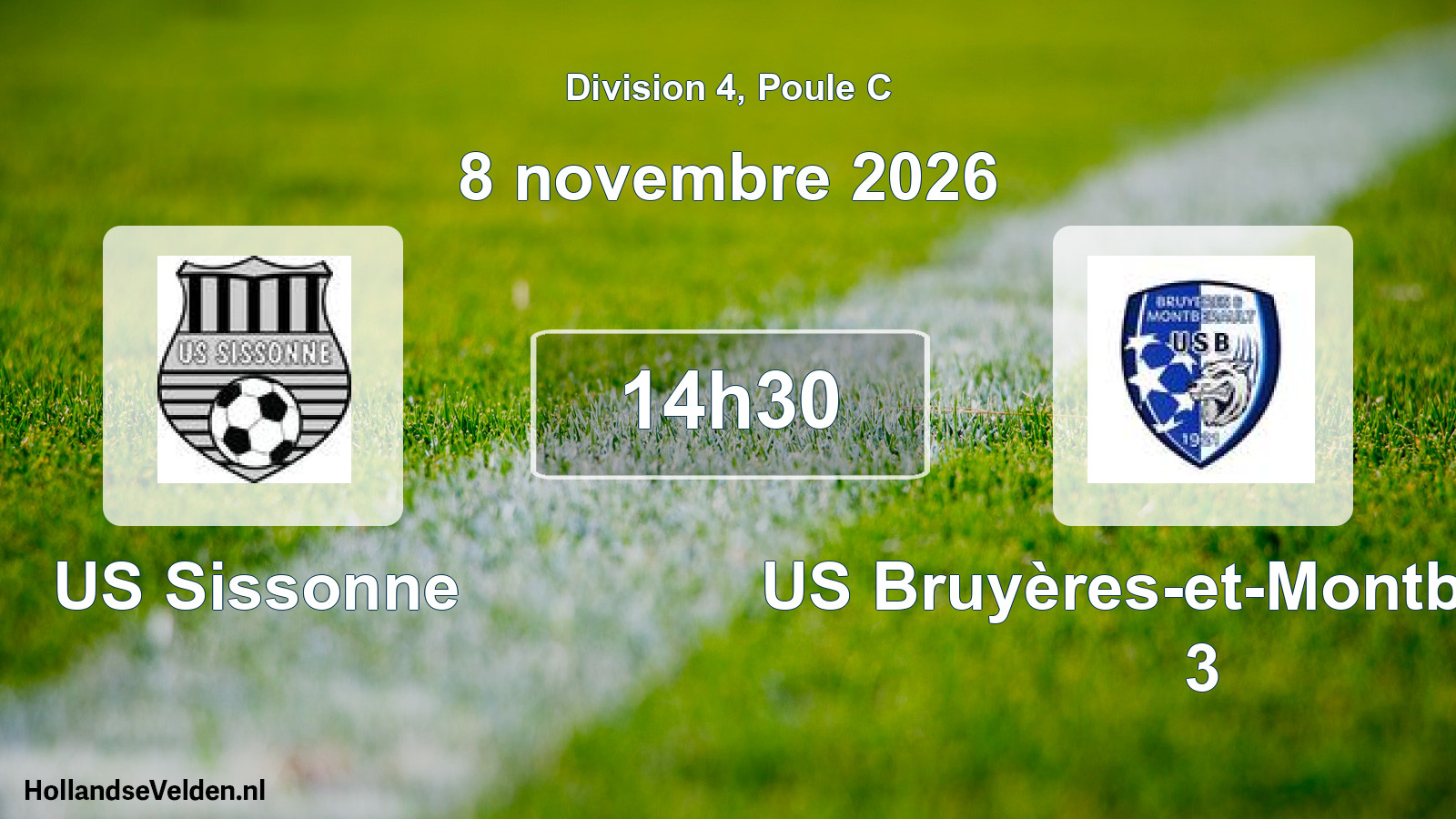 Scheduled Match: US Sissonne - US Bruyères-et-Montbérault 3 (8 November 2026)