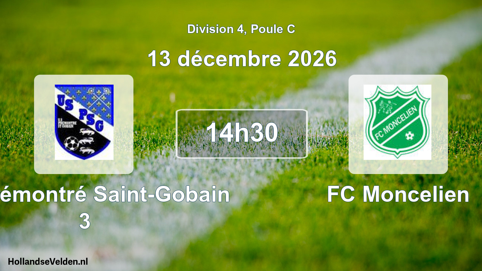 Scheduled Match: US Prémontré Saint-Gobain 3 - FC Moncelien (13 December 2026)