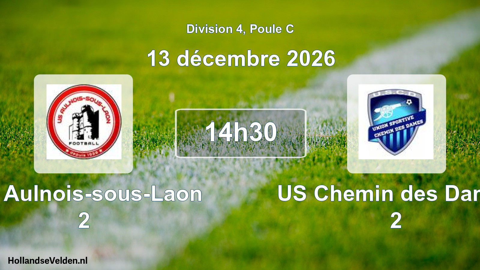 Scheduled Match: US Aulnois-sous-Laon 2 - US Chemin des Dames 2 (13 December 2026)