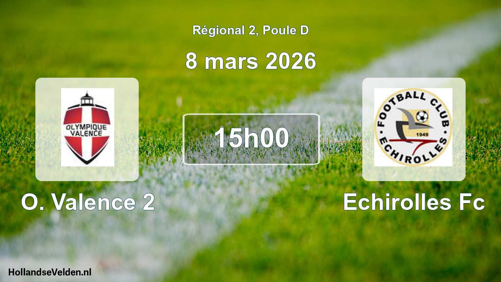 Geplande wedstrijd: O. Valence 2 - Echirolles Fc (8 maart 2026)