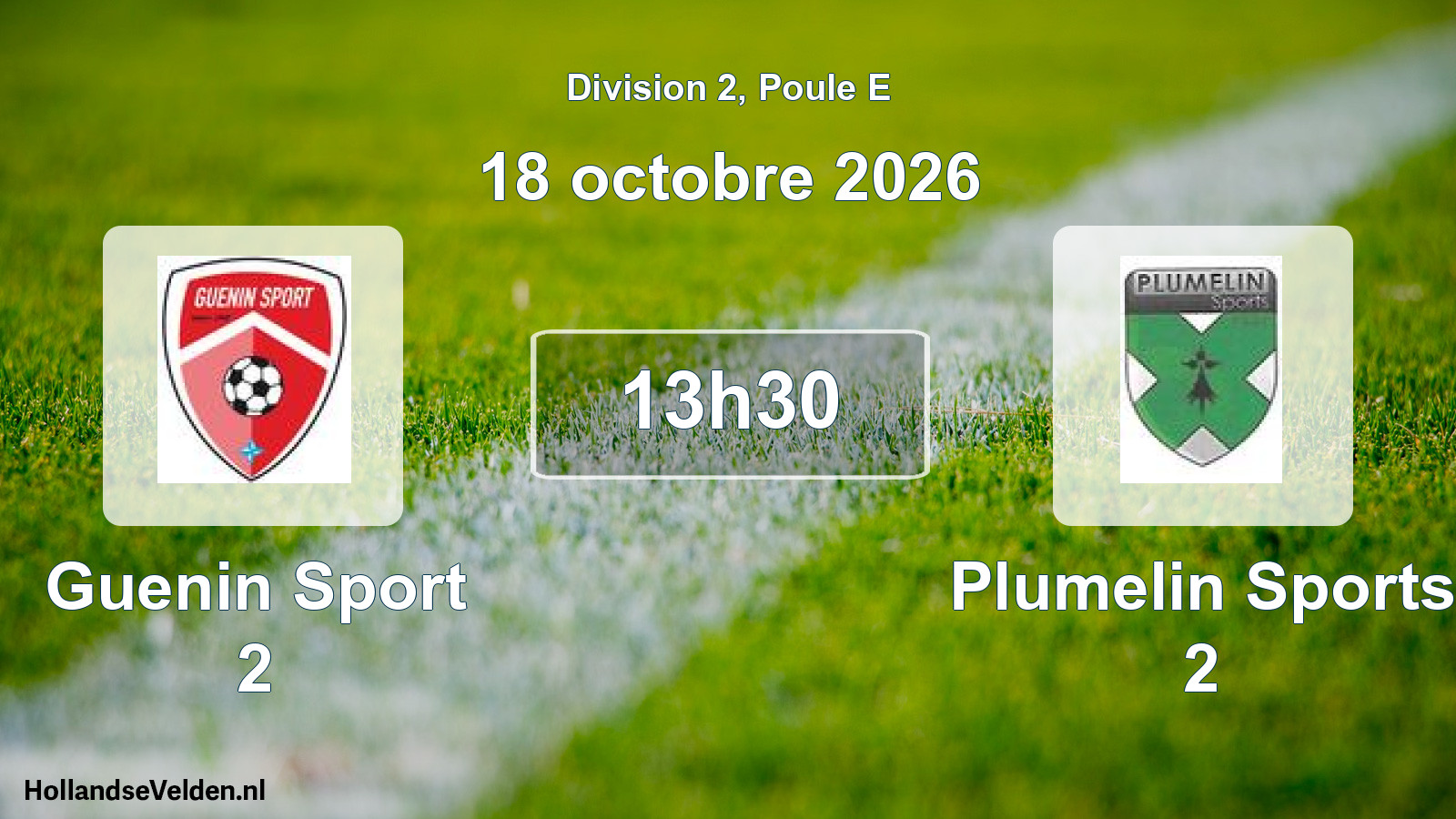 Scheduled Match: Guenin Sport 2 - Plumelin Sports 2 (18 October 2026)