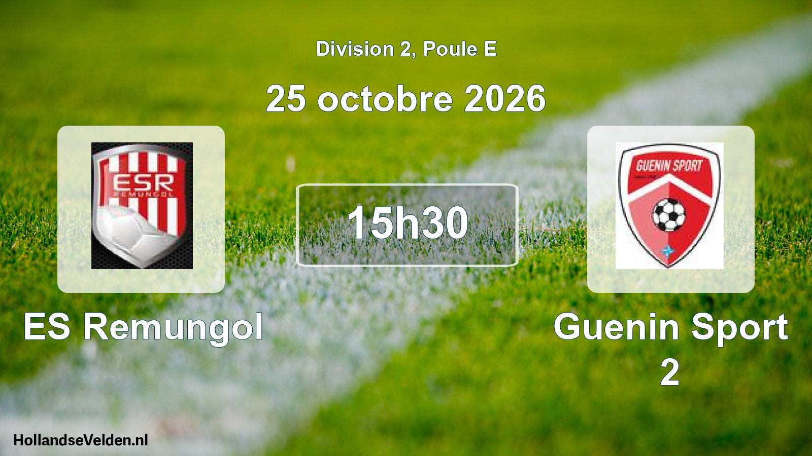 Scheduled Match: ES Remungol - Guenin Sport 2 (25 October 2026)