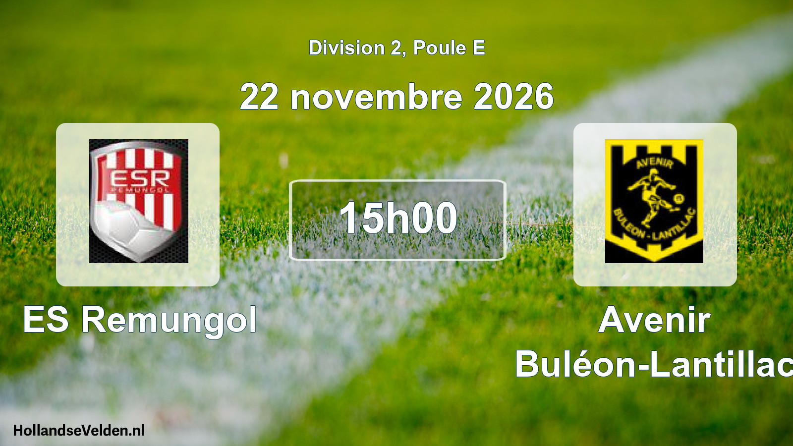 Scheduled Match: ES Remungol - Avenir Buléon-Lantillac (22 November 2026)