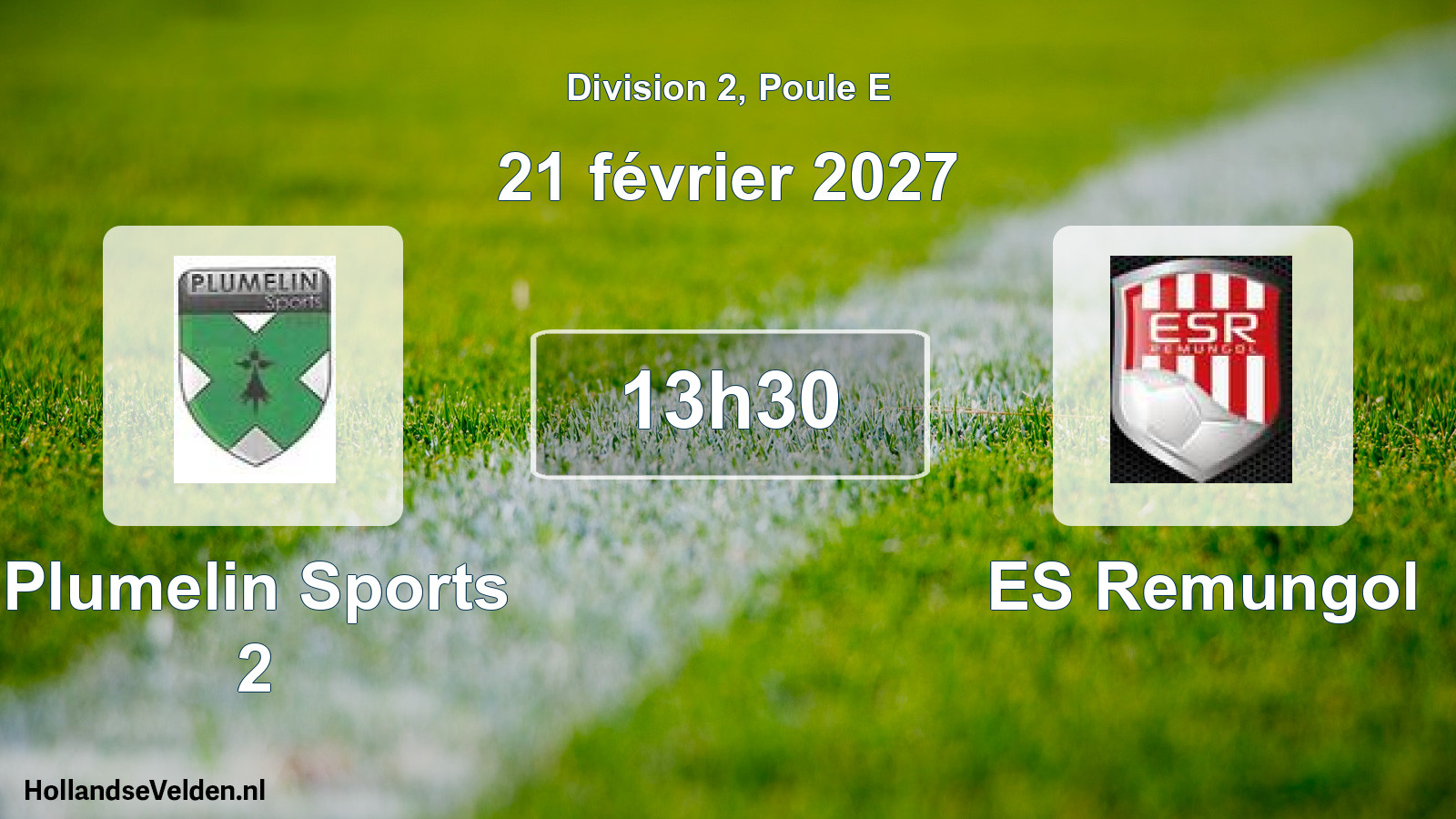 Scheduled Match: Plumelin Sports 2 - ES Remungol (21 February 2027)