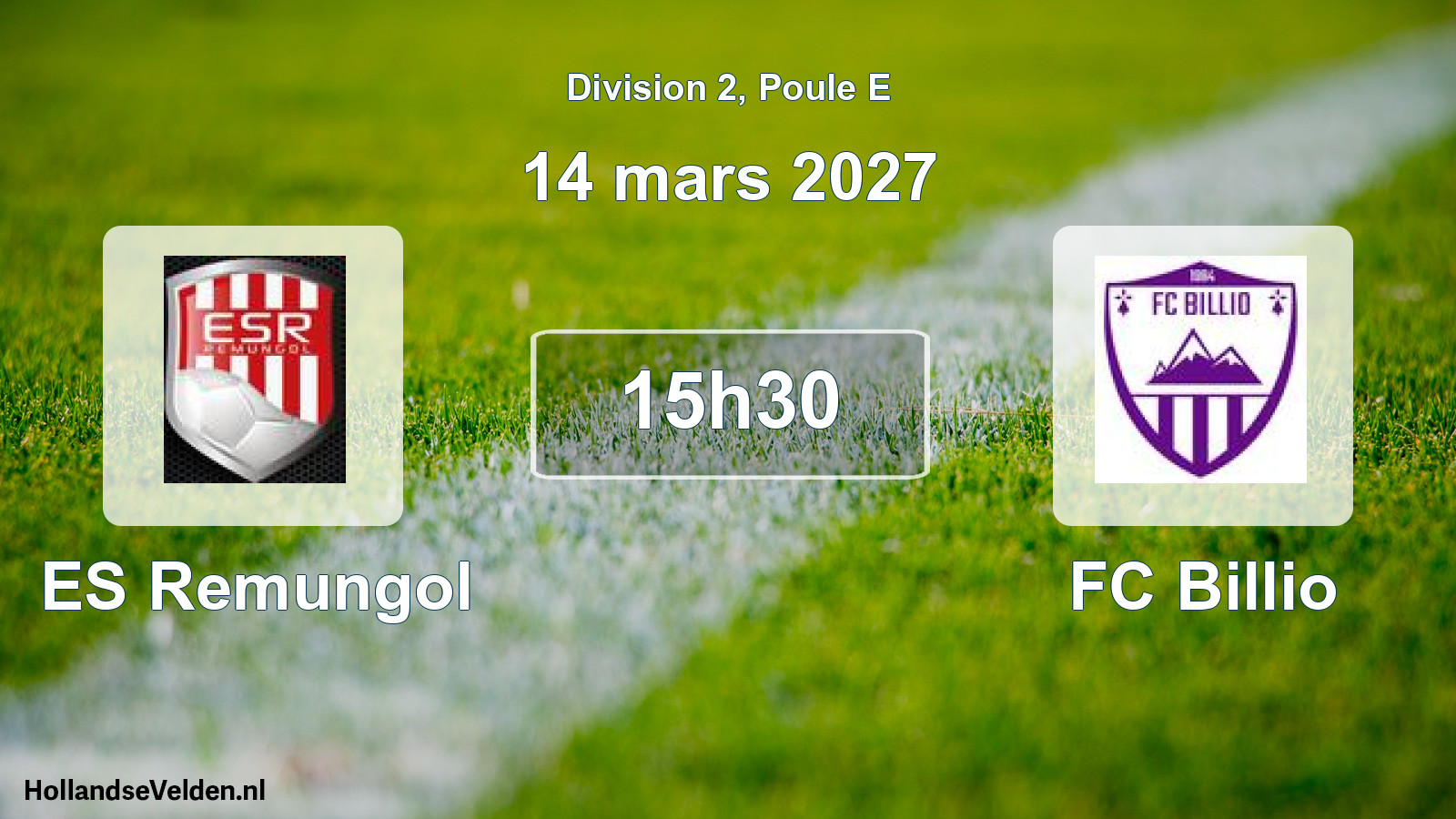 Match programmé: ES Remungol - FC Billio (14 mars 2027)