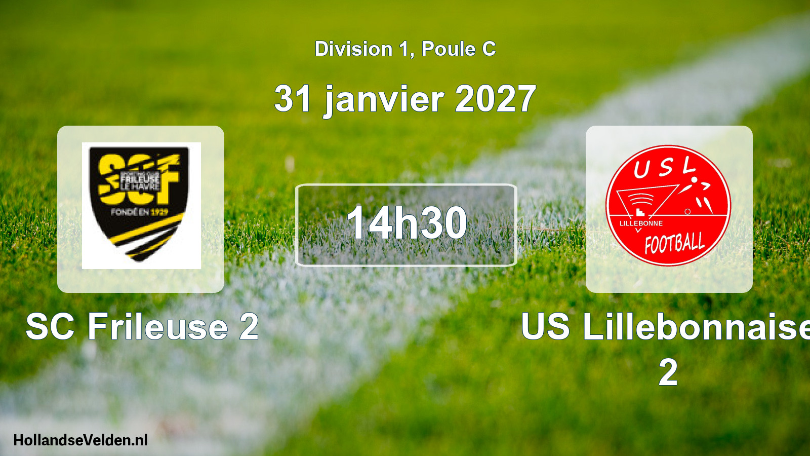 Scheduled Match: SC Frileuse 2 - US Lillebonnaise 2 (31 January 2027)