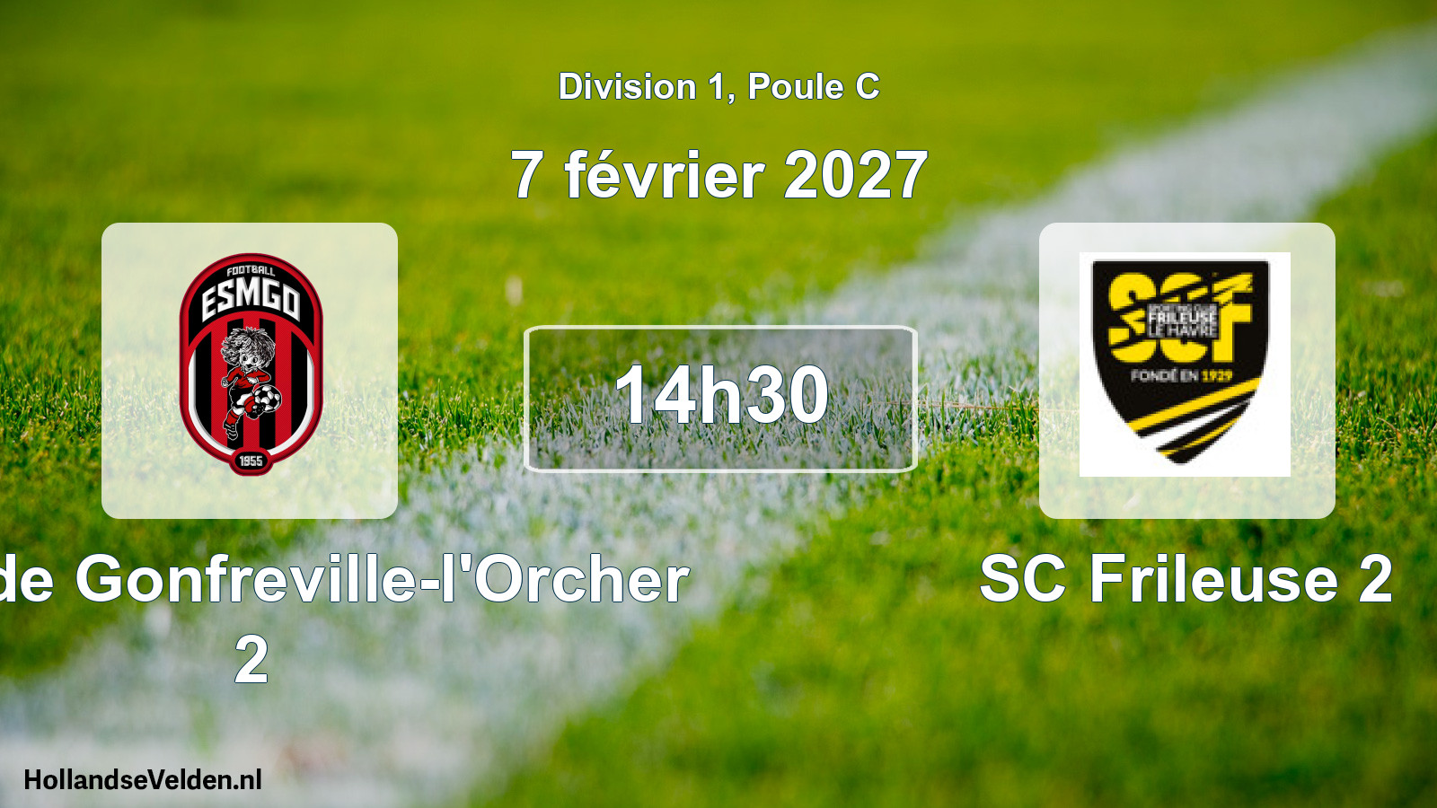 Scheduled Match: ESM de Gonfreville-l'Orcher 2 - SC Frileuse 2 (7 February 2027)