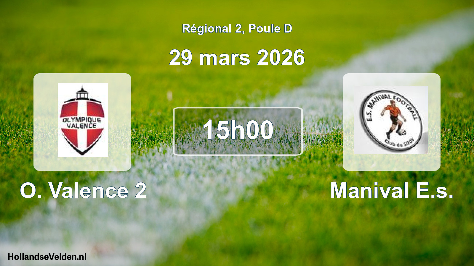 Geplande wedstrijd: O. Valence 2 - Manival E.s. (29 mars 2026)
