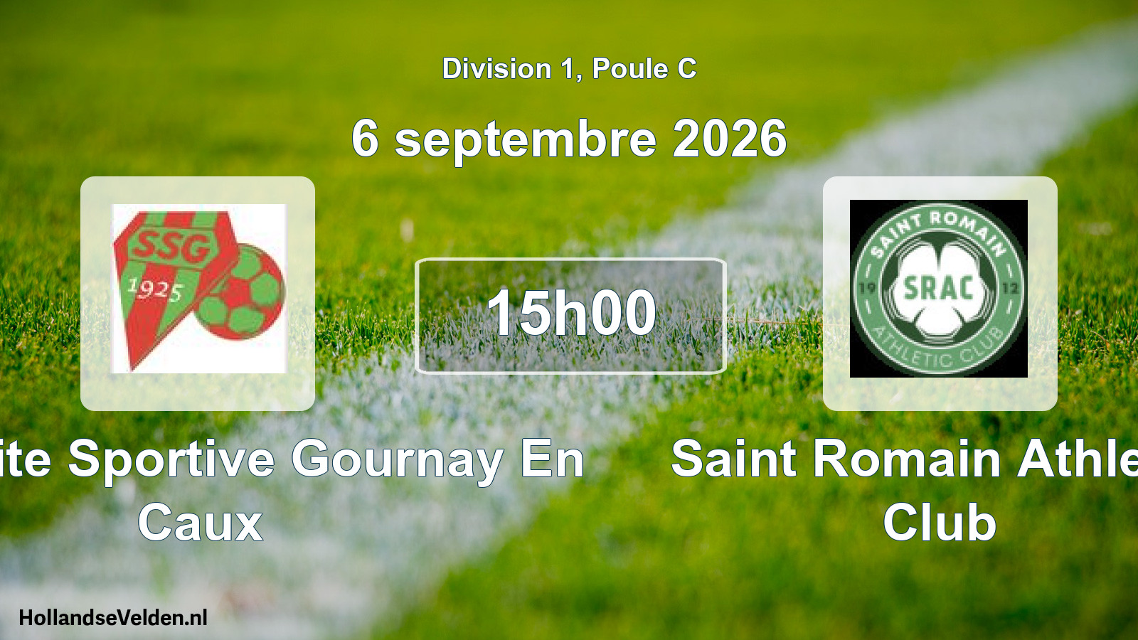 Scheduled Match: Solidarite Sportive Gournay En Caux - Saint Romain Athletic Club (6 September 2026)