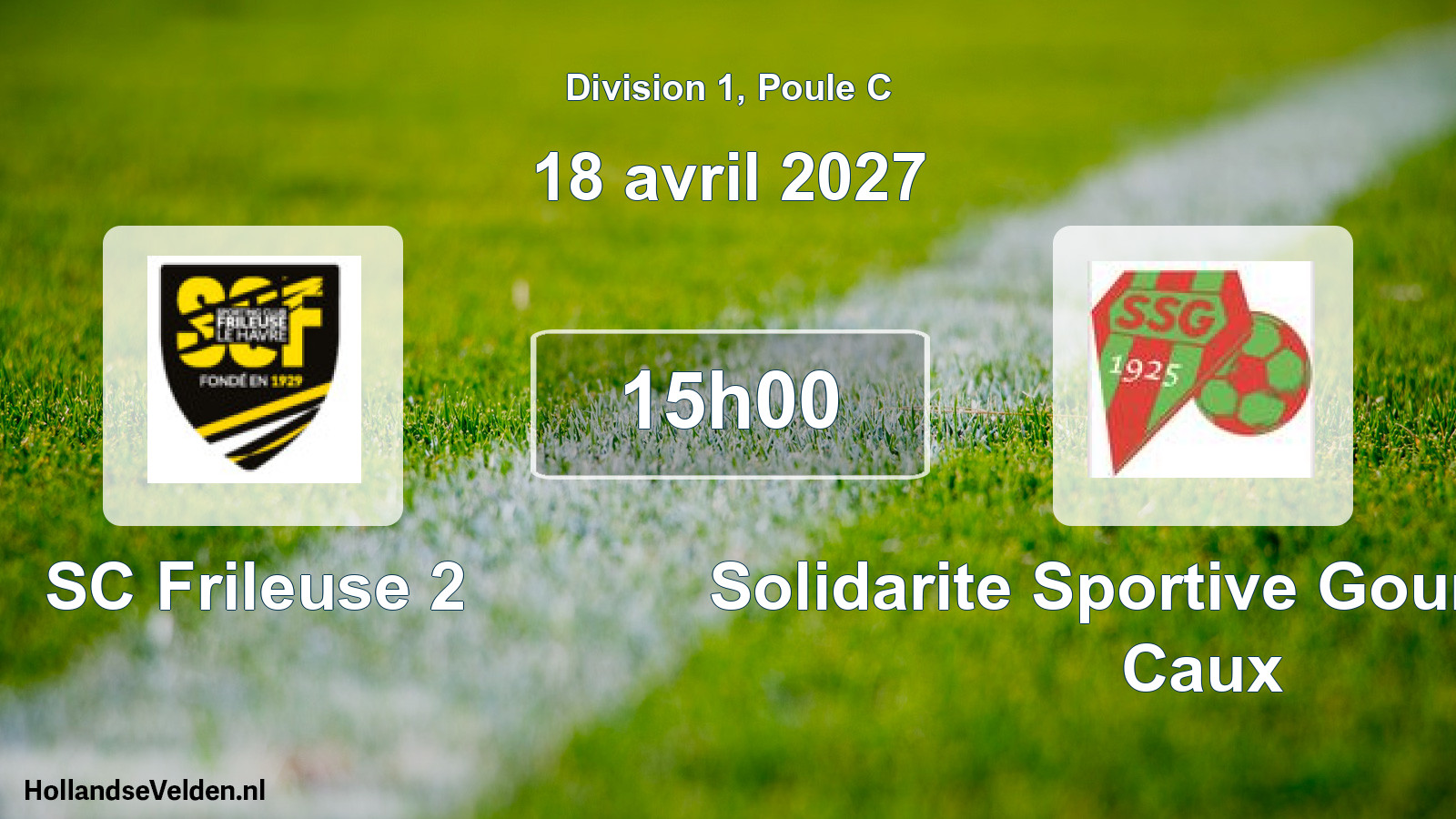 Scheduled Match: SC Frileuse 2 - Solidarite Sportive Gournay En Caux (18 April 2027)