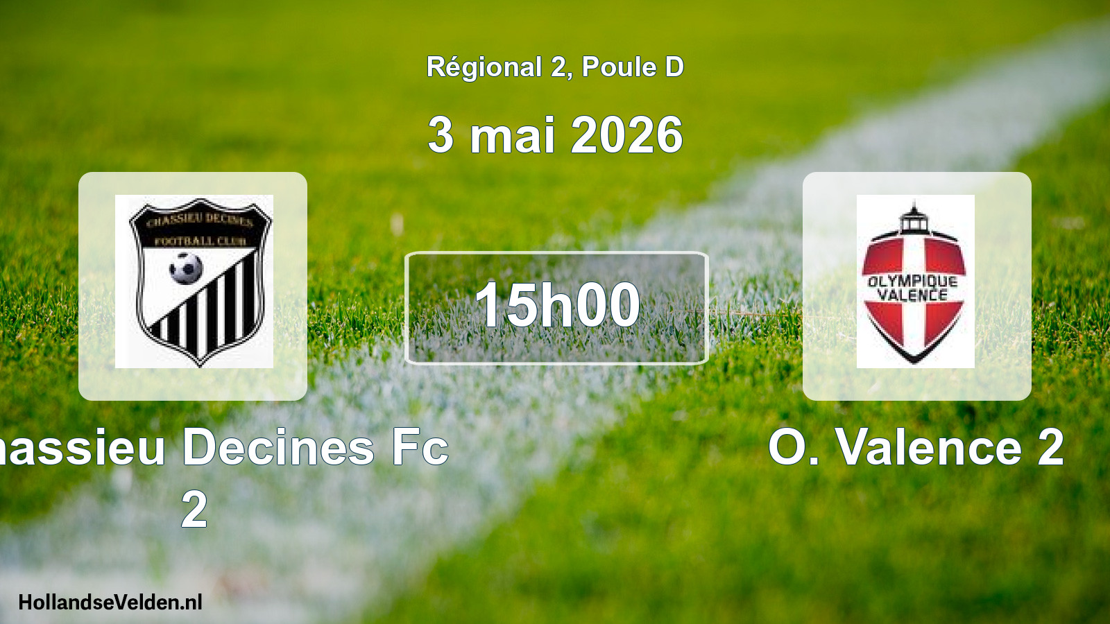 Geplande wedstrijd: Chassieu Decines Fc 2 - O. Valence 2 (3 mai 2026)