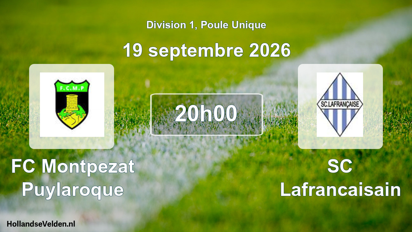 Match programmé: FC Montpezat Puylaroque - SC Lafrancaisain (19 septembre 2026)