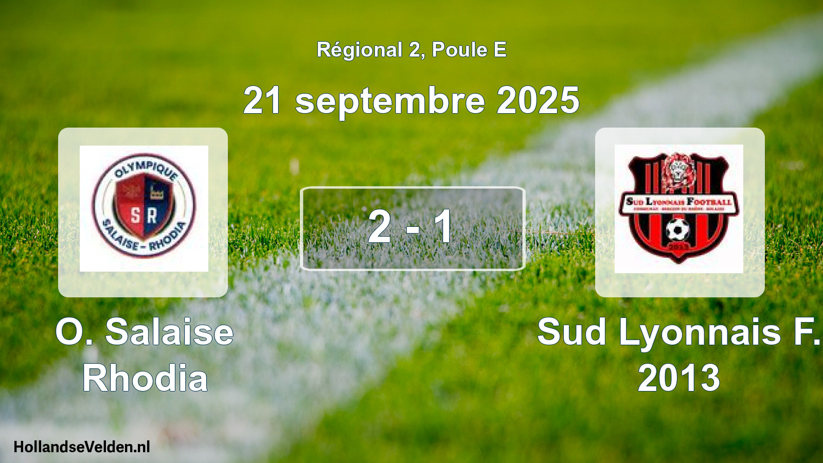 Total number of matches played: O. Salaise Rhodia - Sud Lyonnais F. 2013 2 - 1 (21 September 2025)