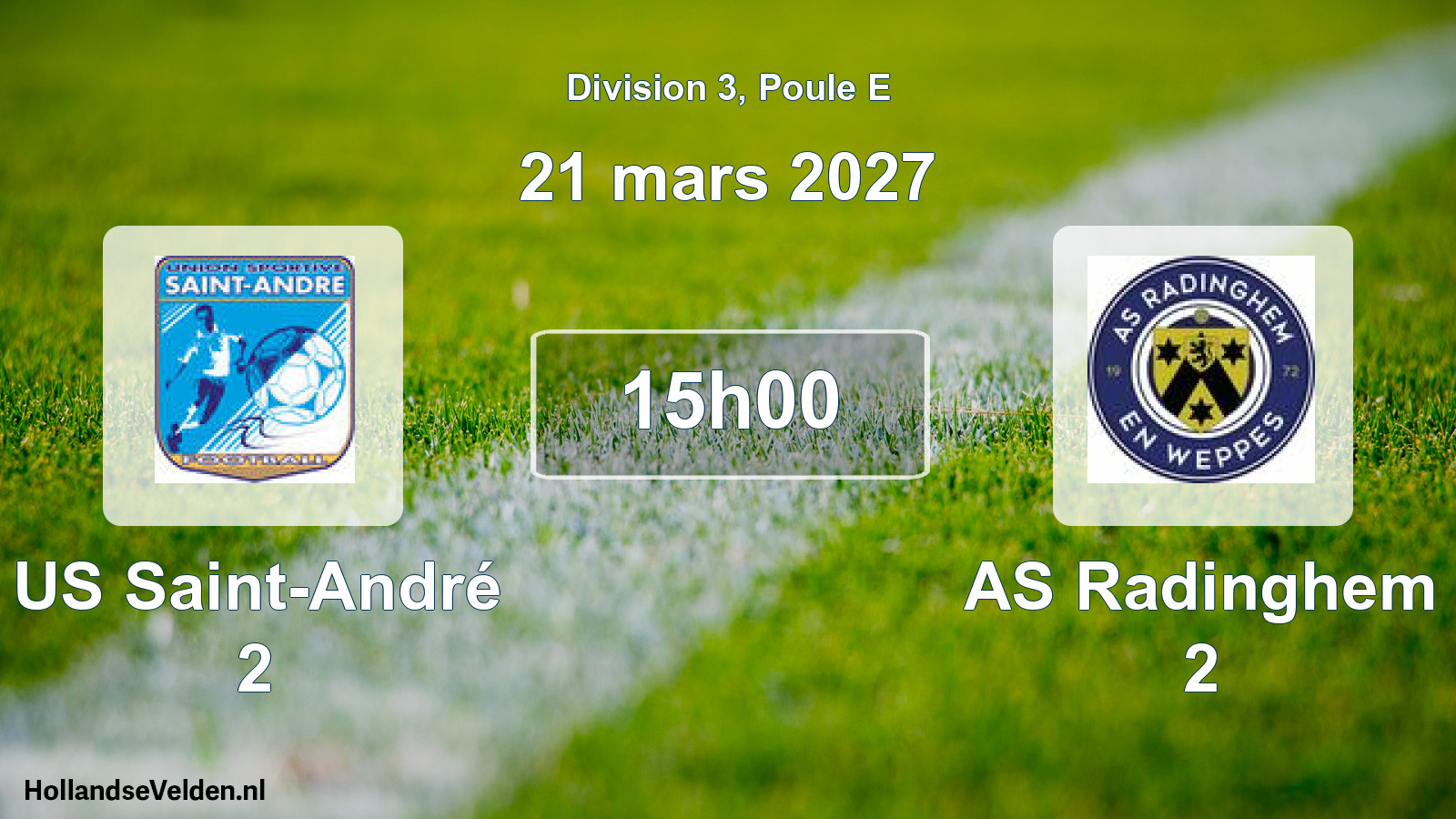 Match programmé: US Saint-André 2 - AS Radinghem 2 (21 mars 2027)