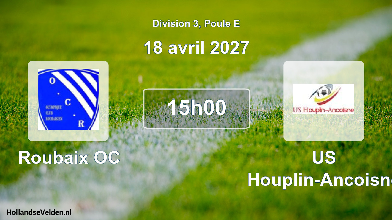 Match programmé: Roubaix OC - US Houplin-Ancoisne (18 avril 2027)
