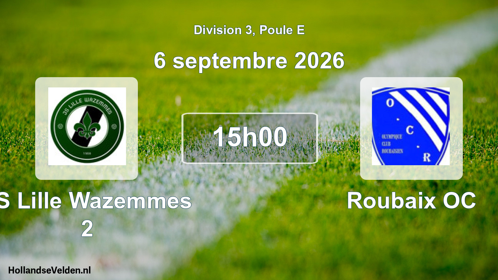 Scheduled Match: JS Lille Wazemmes 2 - Roubaix OC (6 September 2026)