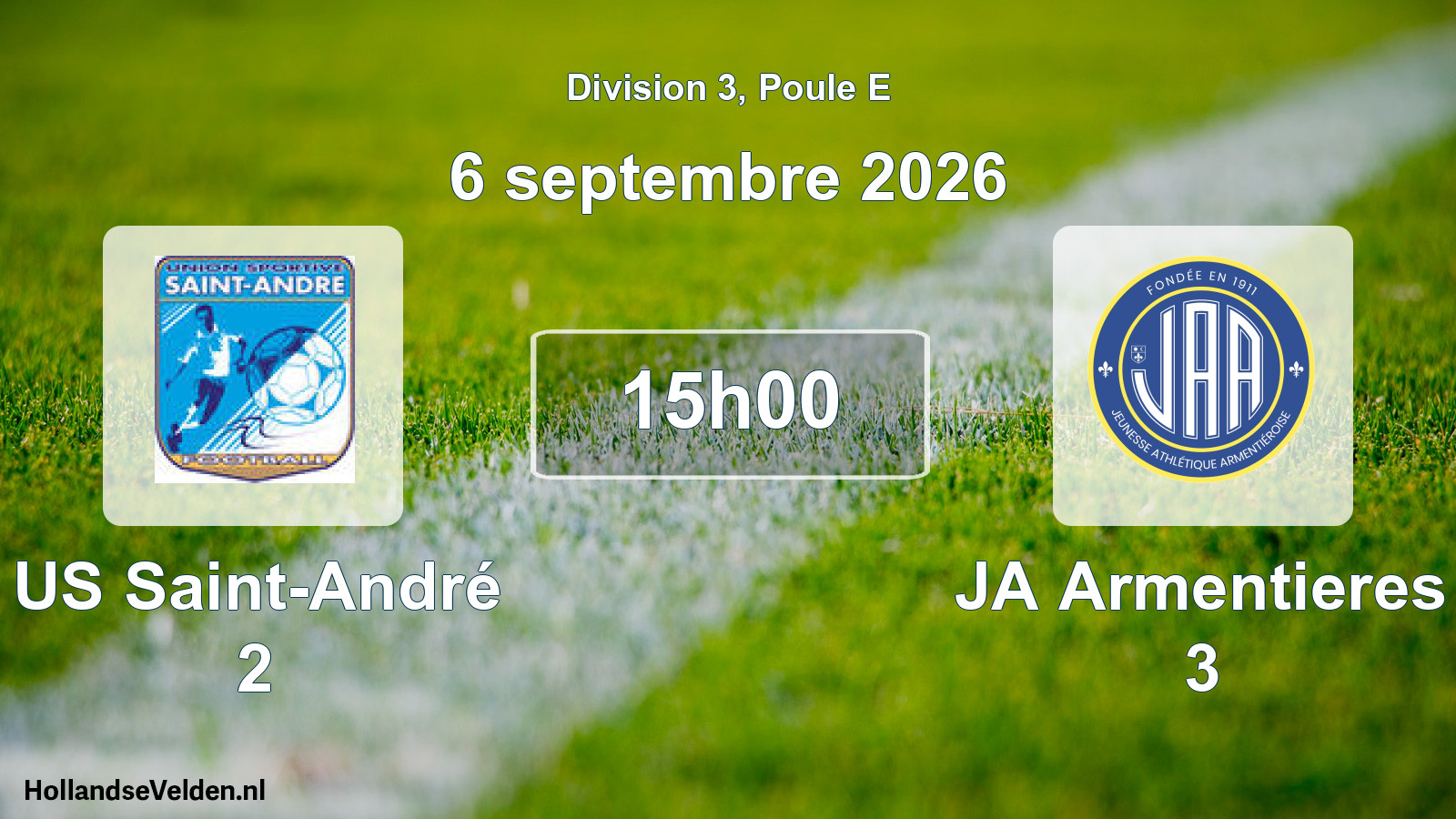 Match programmé: US Saint-André 2 - JA Armentieres 3 (6 septembre 2026)