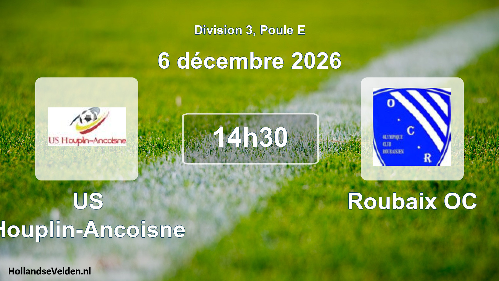 Match programmé: US Houplin-Ancoisne - Roubaix OC (6 décembre 2026)
