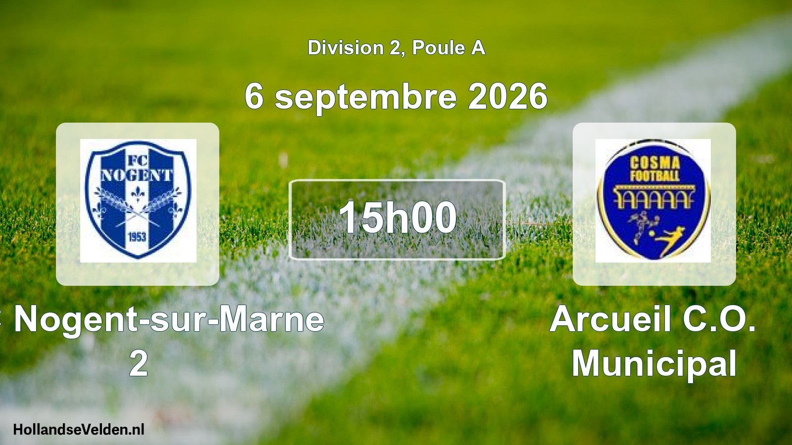Scheduled Match: FC Nogent-sur-Marne 2 - Arcueil C.O. Municipal (6 September 2026)