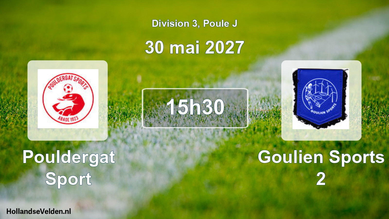 Match programmé: Pouldergat Sport - Goulien Sports 2 (30 mai 2027)
