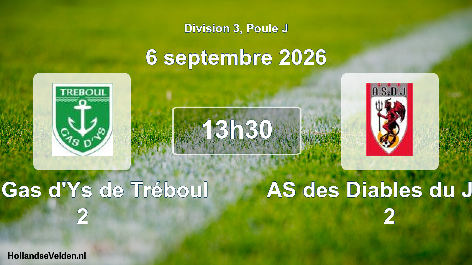 Scheduled Match: Les Gas d'Ys de Tréboul 2 - AS des Diables du Juch 2 (6 September 2026)