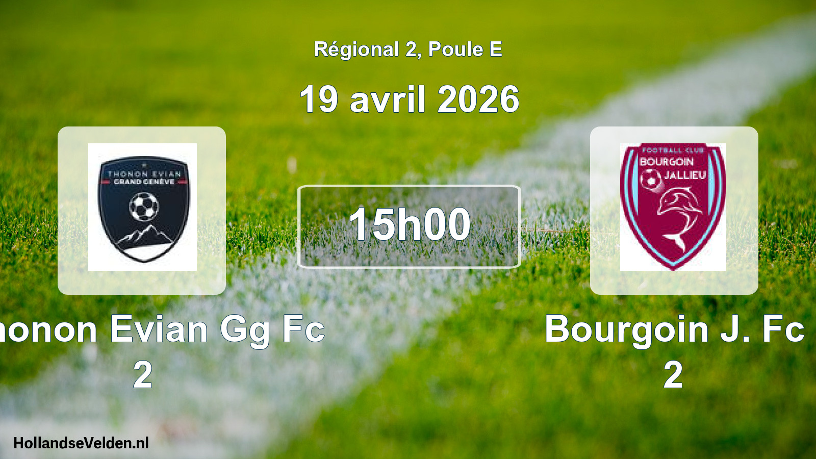 Geplande wedstrijd: Thonon Evian Gg Fc 2 - Bourgoin J. Fc 2 (19 avril 2026)