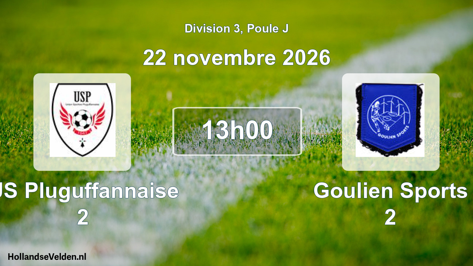 Geplande wedstrijd: US Pluguffannaise 2 - Goulien Sports 2 (22 november 2026)