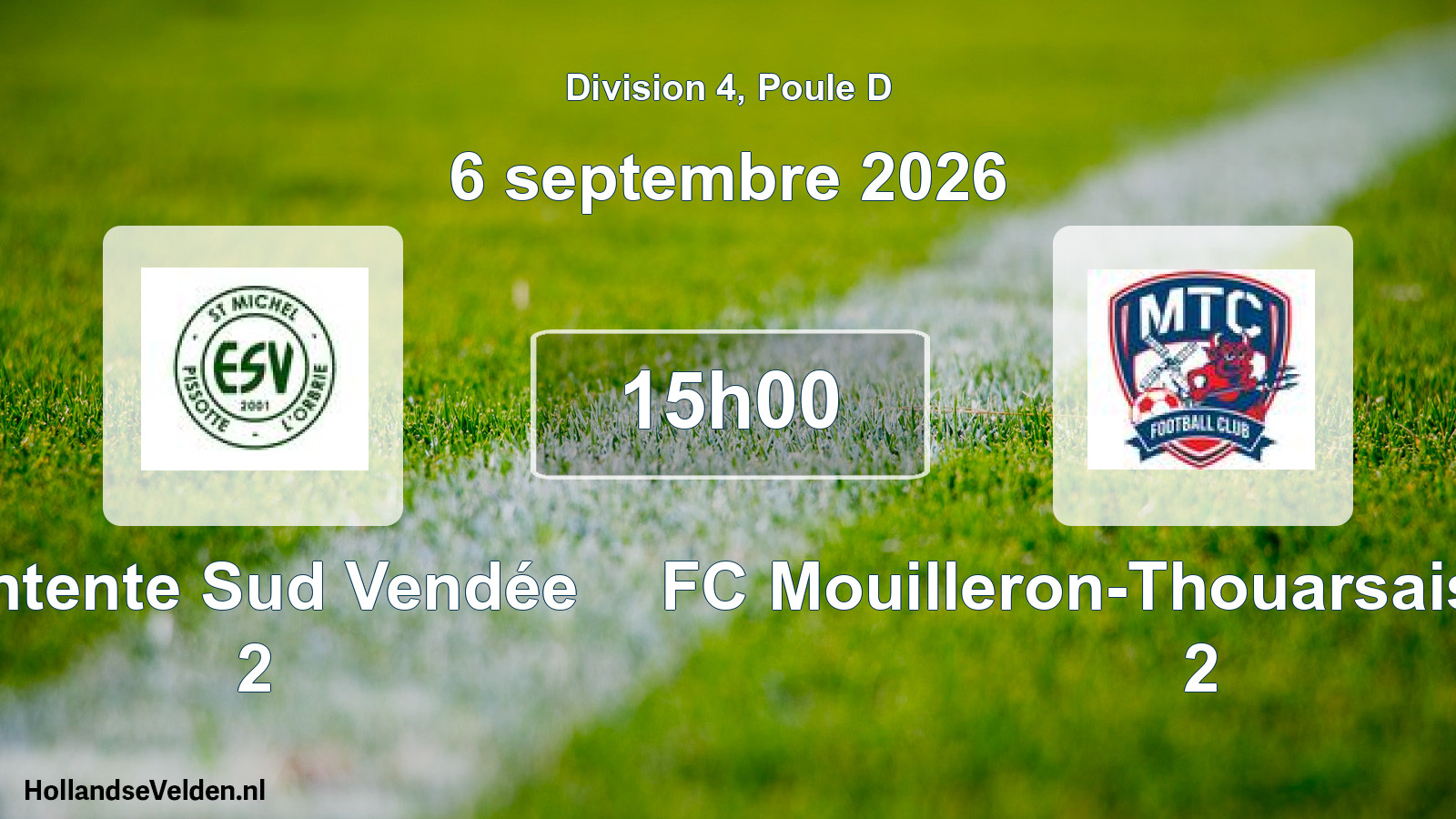 Scheduled Match: Entente Sud Vendée 2 - FC Mouilleron-Thouarsais-Caillère 2 (6 September 2026)