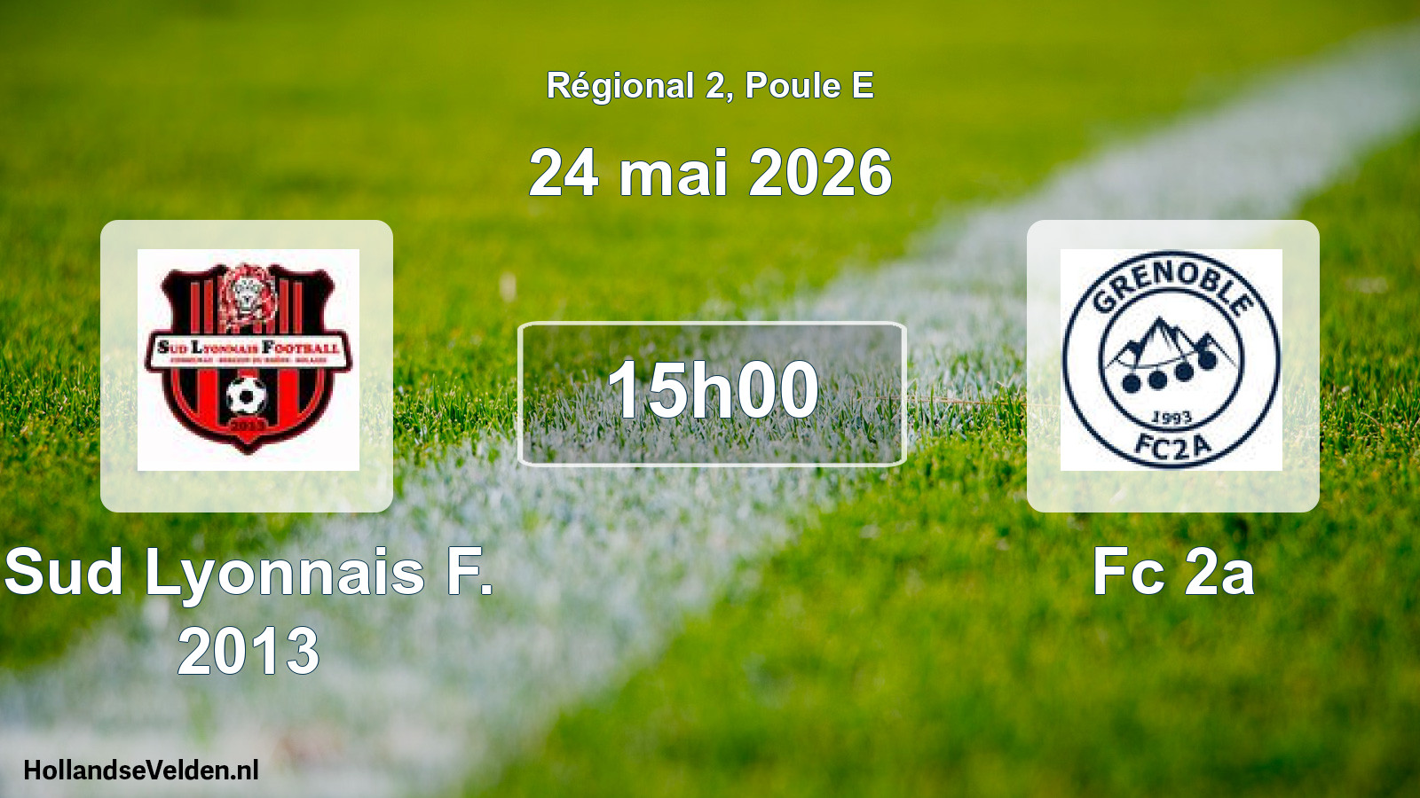 Scheduled Match: Sud Lyonnais F. 2013 - Fc 2a (24 May 2026)