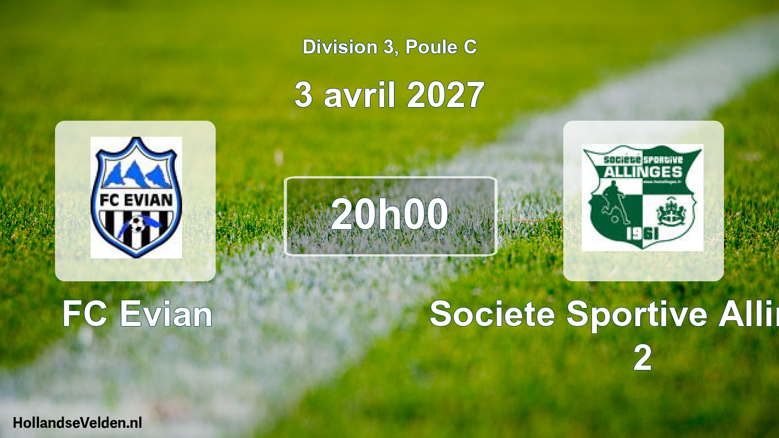 Match programmé: FC Evian - Societe Sportive Allinges 2 (3 avril 2027)