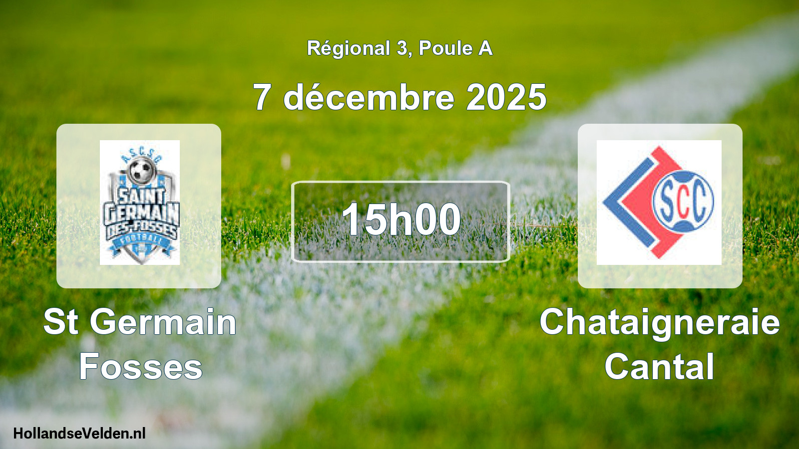 Geplande wedstrijd: St Germain Fosses - Chataigneraie Cantal (7 décembre 2025)