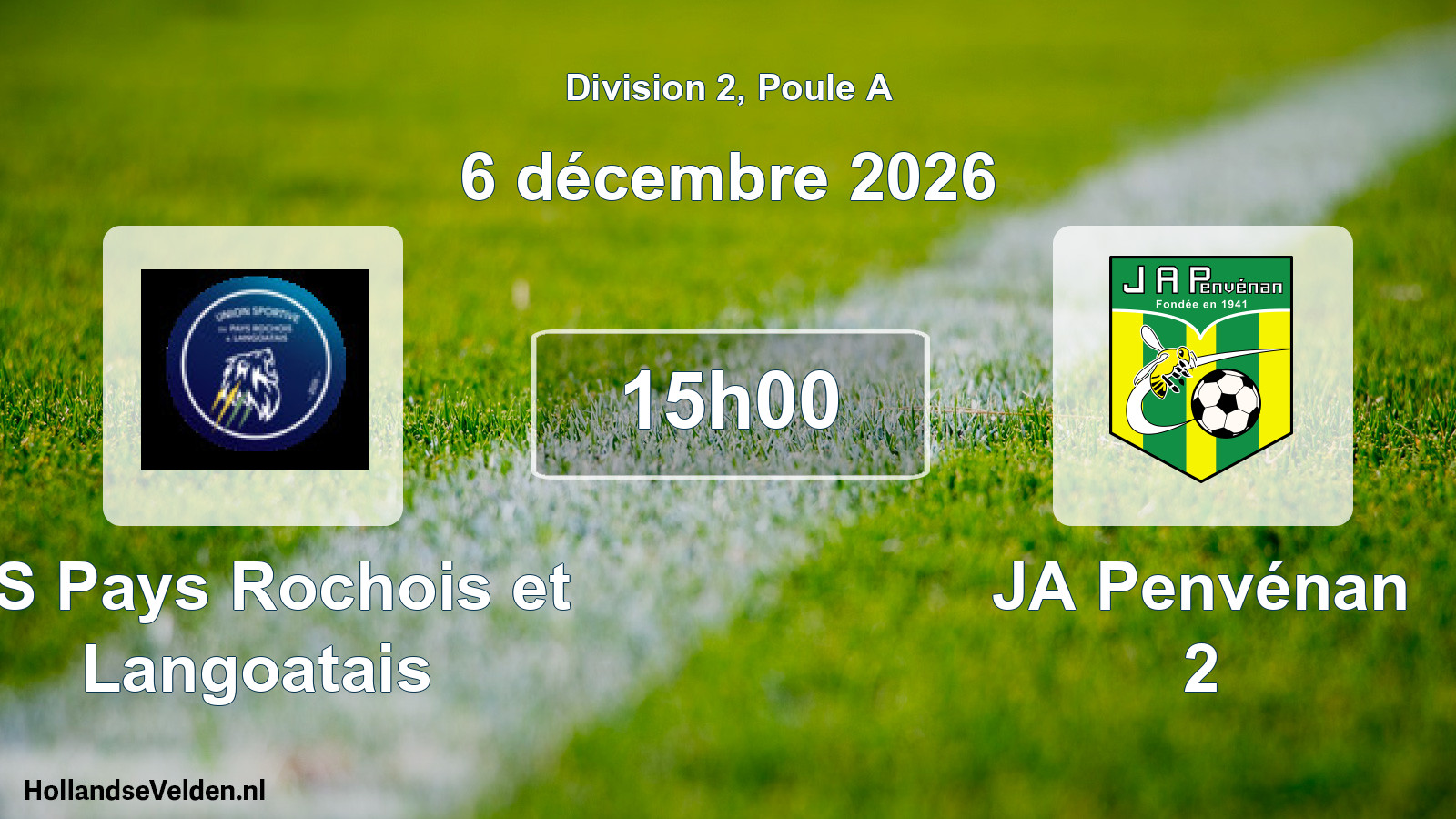 Match programmé: US Pays Rochois et Langoatais - JA Penvénan 2 (6 décembre 2026)