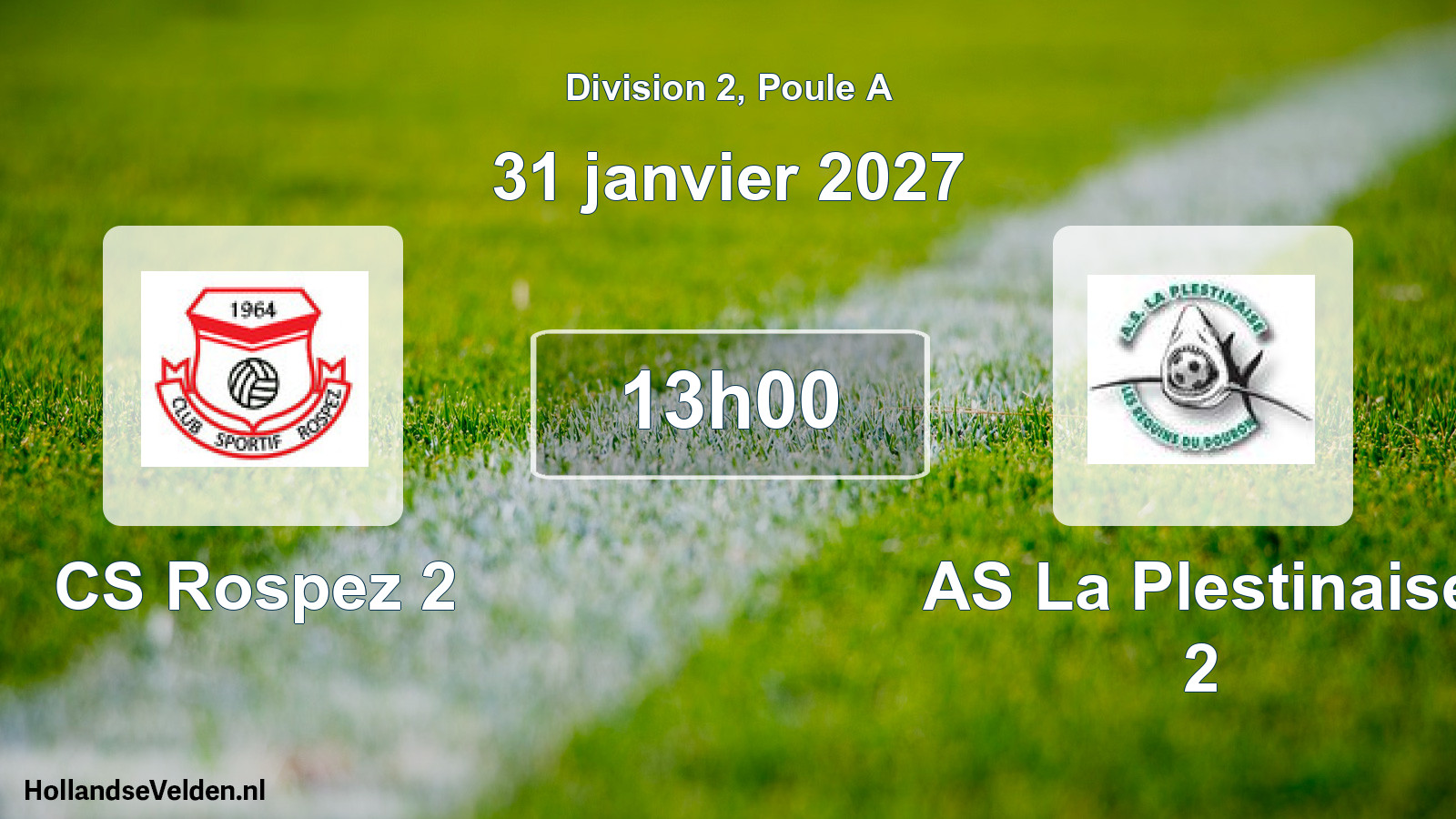 Match programmé: CS Rospez 2 - AS La Plestinaise 2 (31 janvier 2027)