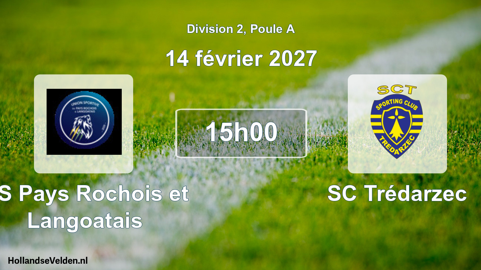 Match programmé: US Pays Rochois et Langoatais - SC Trédarzec (14 février 2027)