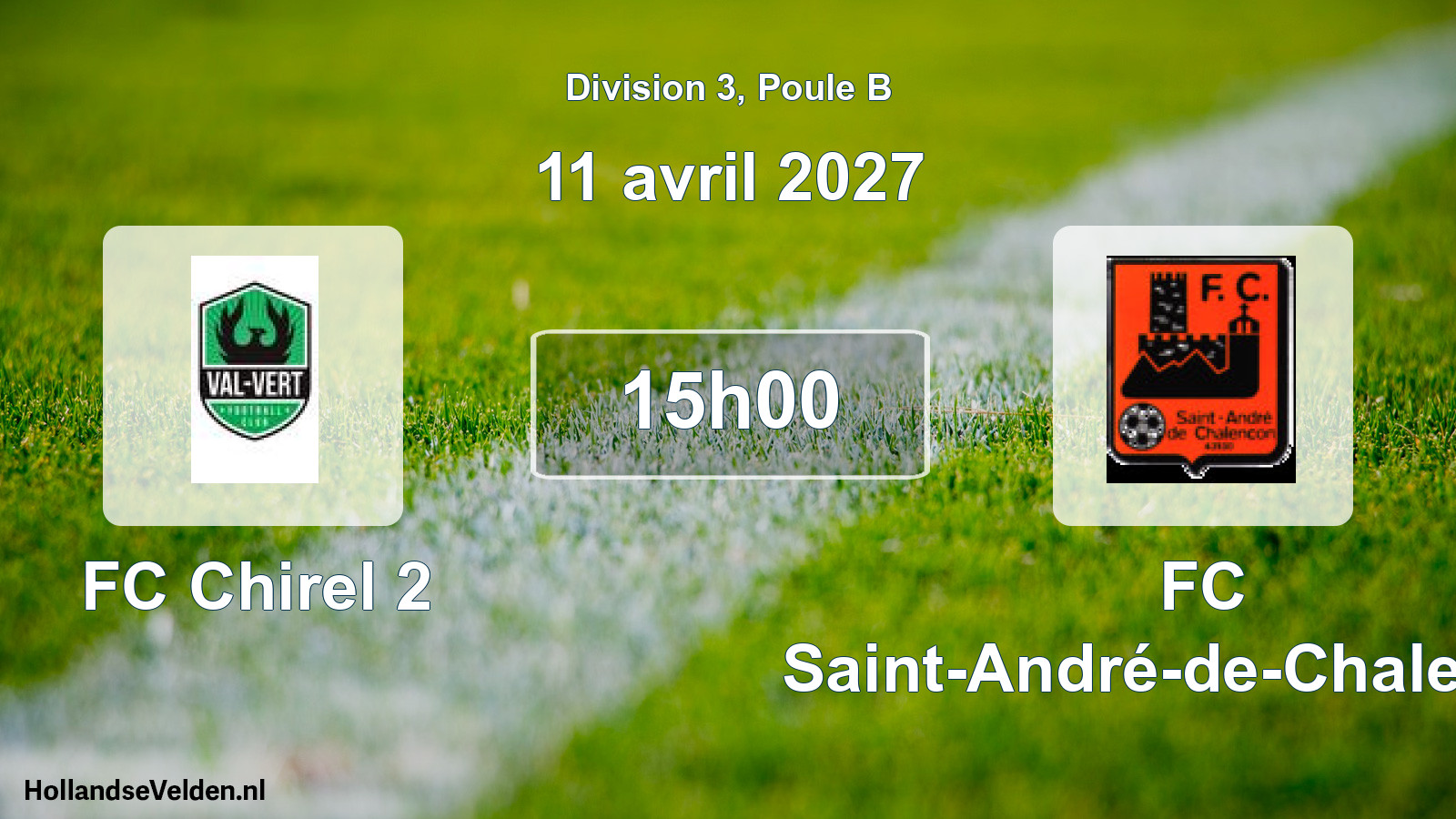 Scheduled Match: FC Chirel 2 - FC Saint-André-de-Chalencon (11 April 2027)