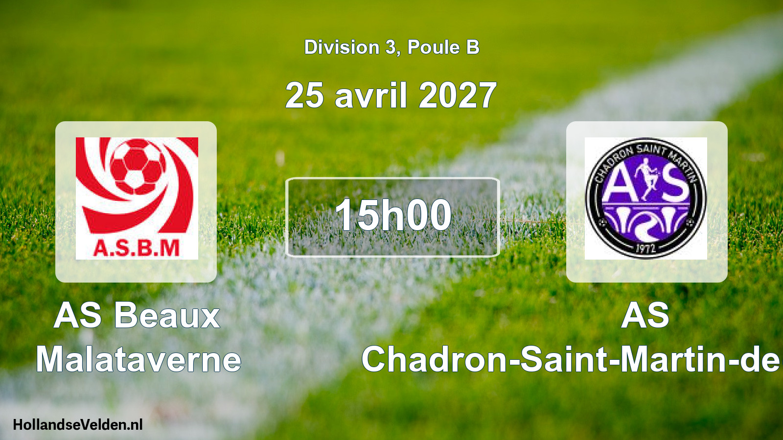 Scheduled Match: AS Beaux Malataverne - AS Chadron-Saint-Martin-de-Fugères (25 April 2027)