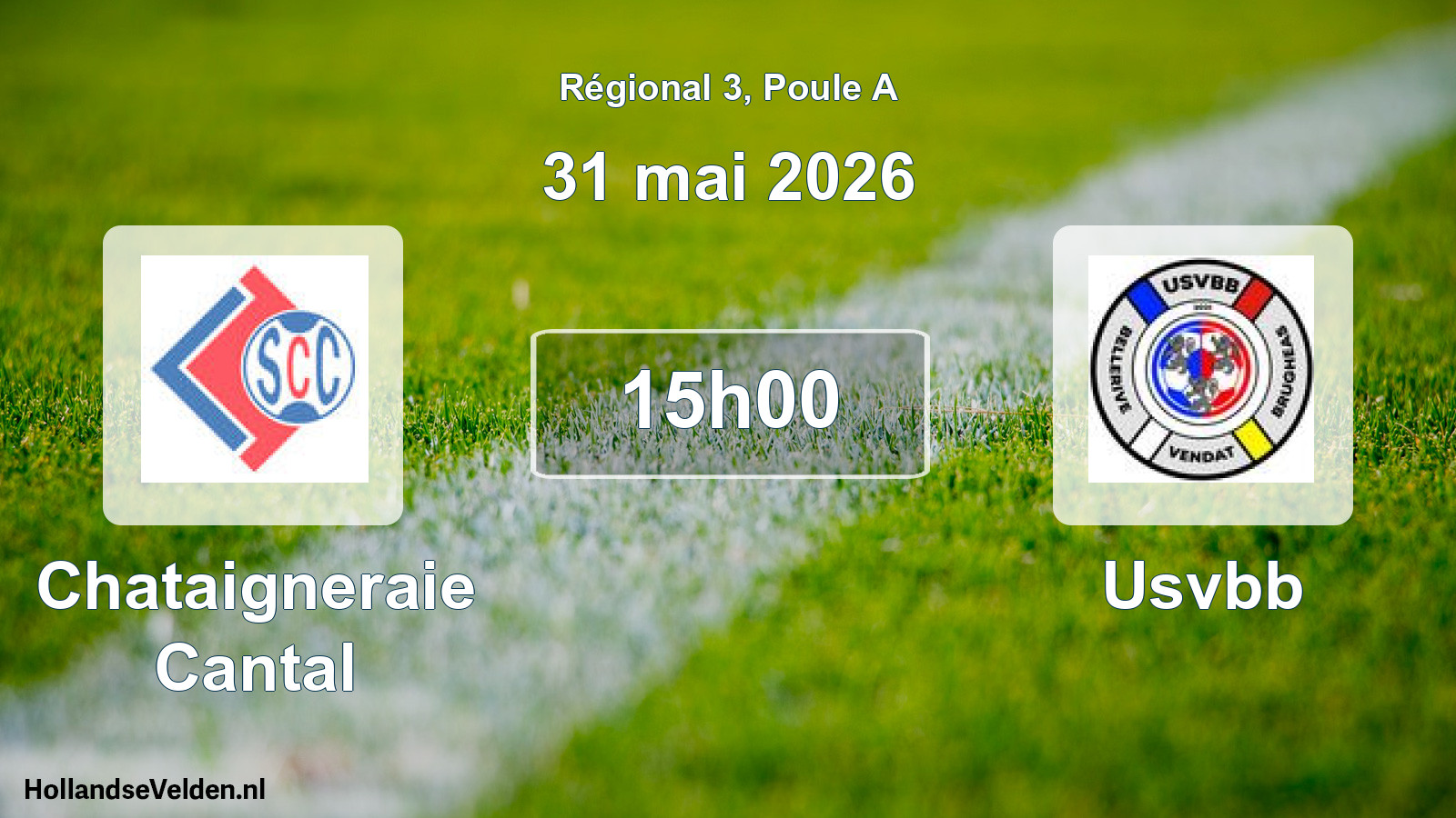 Geplande wedstrijd: Chataigneraie Cantal - Usvbb (31 mai 2026)