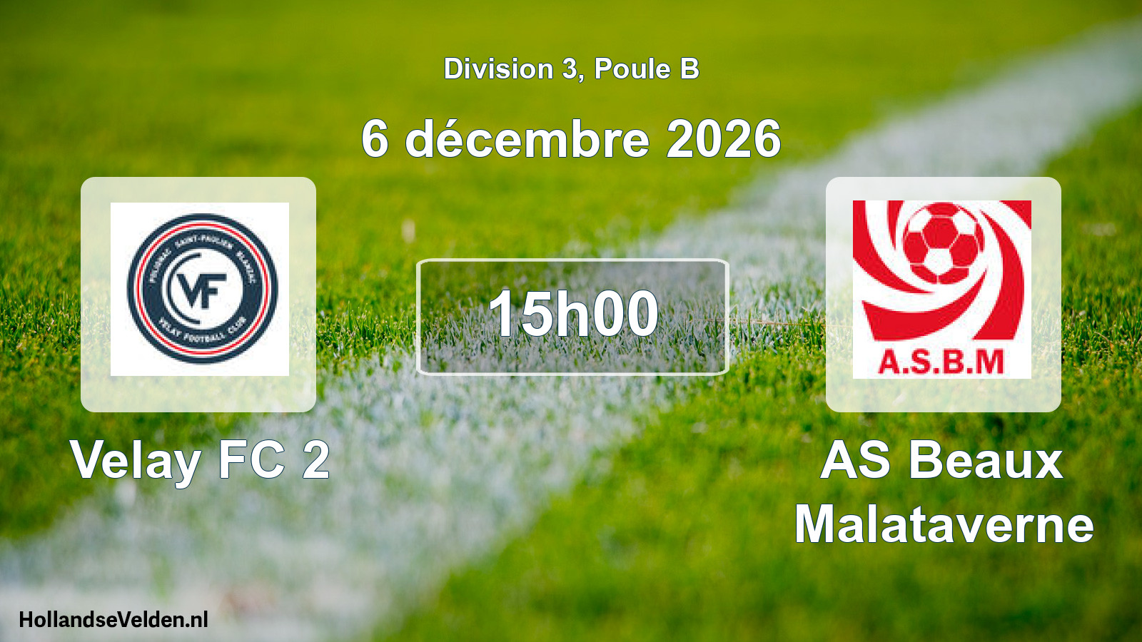 Scheduled Match: Velay FC 2 - AS Beaux Malataverne (6 December 2026)