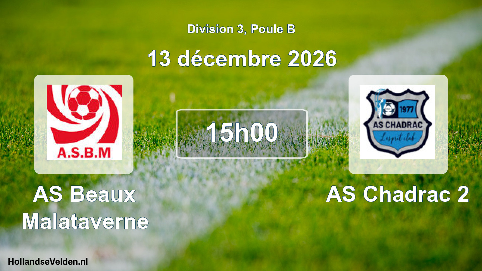 Scheduled Match: AS Beaux Malataverne - AS Chadrac 2 (13 December 2026)